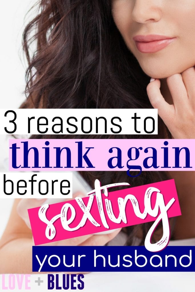 Yup! Absolutely! It's tempting sometimes especially now that he's a police officer because we hardly see each other but sexting your husband is a big fat NO. 