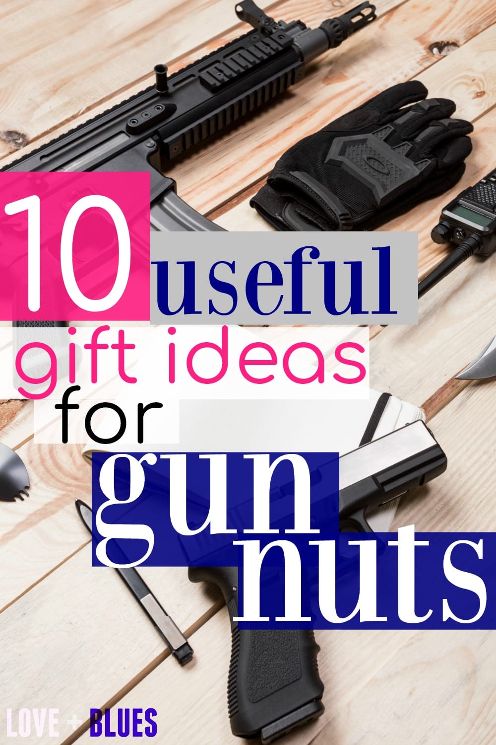 Great ideas! My husband is super into guns, and I'd love to get him a new one, but it's just not in the budget. These fit a little better and are super useful: 10 Useful Gift Ideas for Gun Nuts
