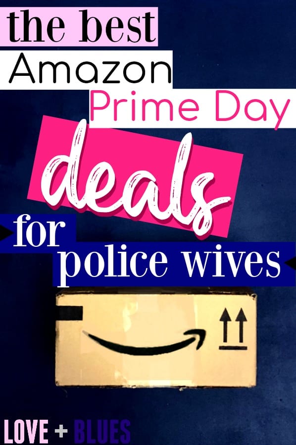 Awesome! I LOVE Prime Day, and seeing prime day deals for police wives? Score!