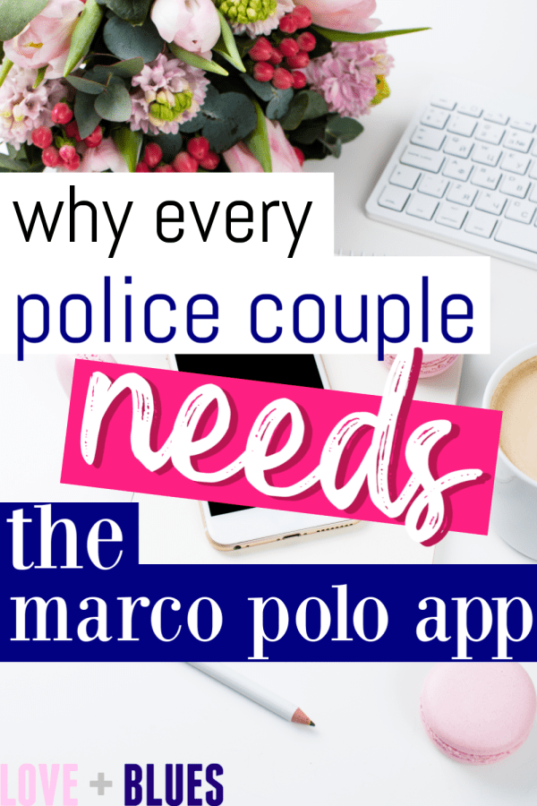 Yes! The Marco Polo app did wonders for communication in our marriage. Before, I wouldn't see my officer for days on end then we'd misunderstand a text somewhere along the line and get mad for NO reason... Marco Polo fixes that lol!