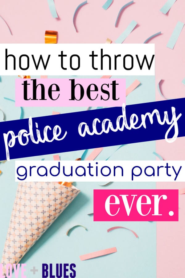 These are awesome police academy graduation party ideas!! So excited for my officer.